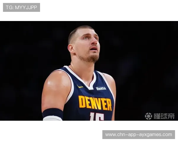 约基奇策应高效衔接,掘金攻势强劲